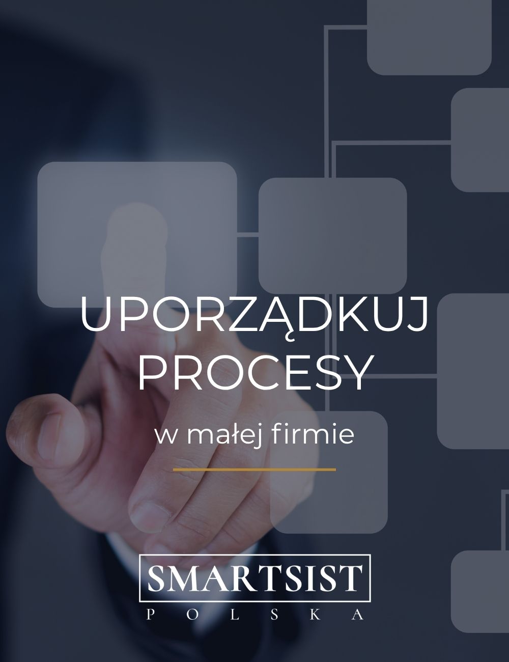Zarządzanie procesami w małej firmie
